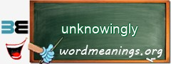 WordMeaning blackboard for unknowingly